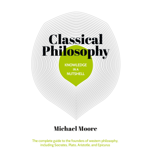 Knowledge in a Nutshell: Classical Philosophy