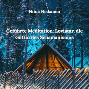 Geführte Meditation: Loviatar, die Göttin des Schamanismus-logo