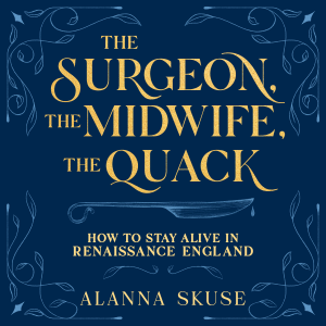 The Surgeon, The Midwife, The Quack
