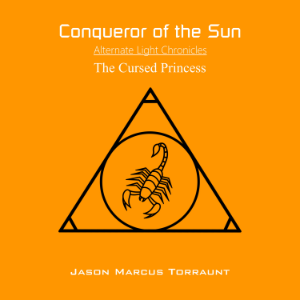 Conqueror of the Sun - The Cursed Princess