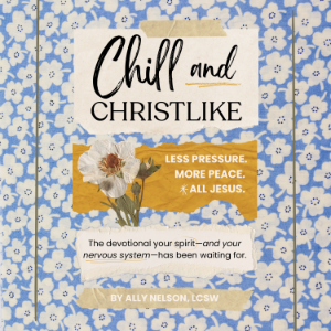 Chill and Christlike