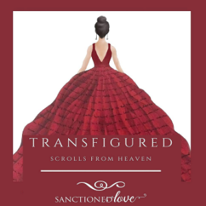 Transfigured Scrolls From Heaven