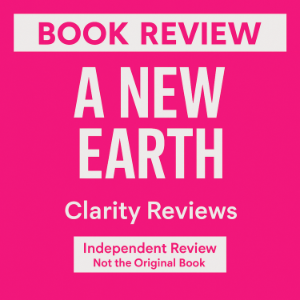A New Earth — Book Review — Eckhart Tolle
