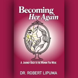 Becoming Her Again