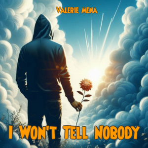 I Won't Tell Nobody