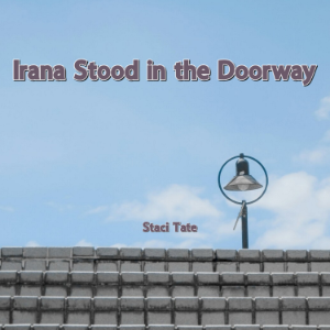 Irana Stood in the Doorway