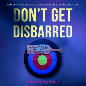 Don't Get Disbarred