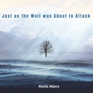 Just as the Wolf was About to Attack