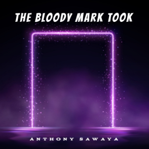 The Bloody Mark Took