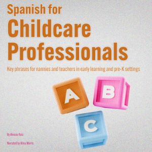 Spanish for Childcare Professionals