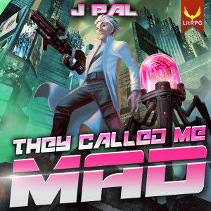 They Called Me Mad