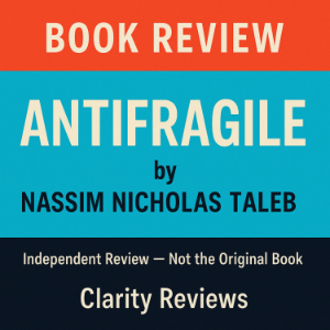 Antifragile — Book Review — Nassim Nicholas Taleb