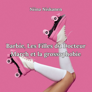 Barbie, Les Filles du Docteur March et la grossophobie-logo
