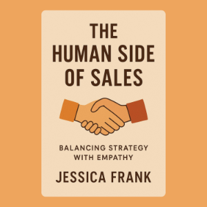 The Human Side of Sales