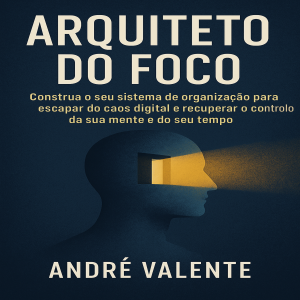 Arquiteto do Foco