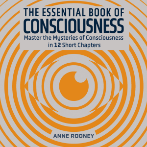 The Essential Book of Consciousness