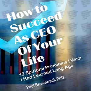 How to Succeed As CEO of your Life