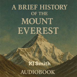 A Brief History of Mount Everest