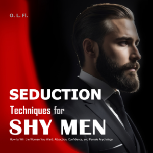 Seduction Techniques for Shy Men
