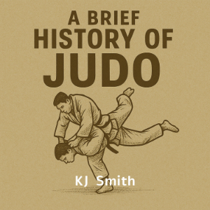 A Brief History of Judo