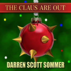 The Claus Are Out