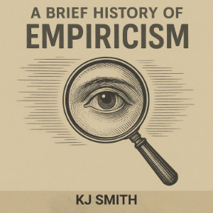 A Brief History of Empiricism