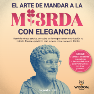 El arte de mandar a la mi3rda con elegancia