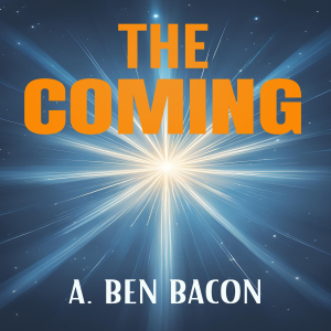 The Coming