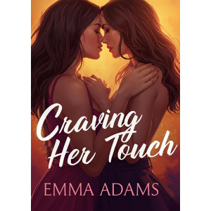 Craving Her Touch vol.1