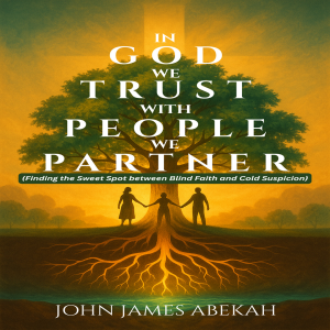 IN GOD WE TRUST, WITH PEOPLE WE PARTNER