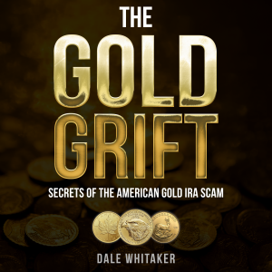 The Gold Grift