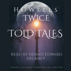 HG Wells Twice Told Tales