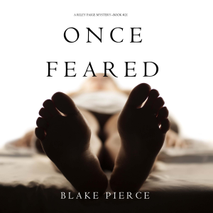 Once Feared (A Riley Paige Mystery—Book 21)-logo