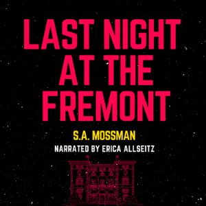 Last Night at the Fremont