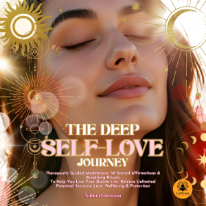 The Deep Self-Love Journey