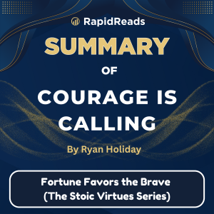 Summary of Courage Is Calling