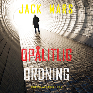 Opålitlig ordning (En Troy Stark-thriller – Bok 7)