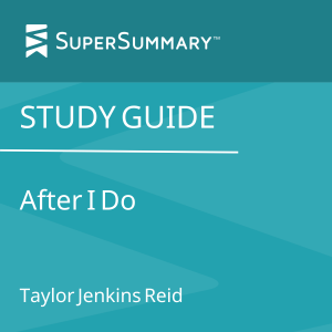 Study Guide: After I Do by Taylor Jenkins Reid (SuperSummary)-logo