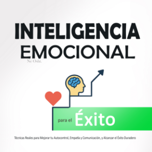 Inteligencia Emocional para el Éxito