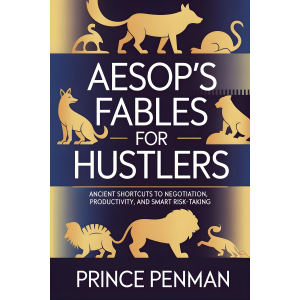 Aesop's Fables for Hustlers