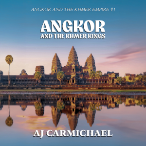 Angkor and the Khmer Kings