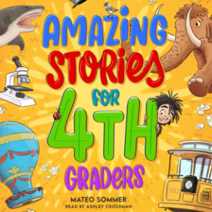 Amazing Stories for Fourth Graders
