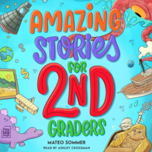 Amazing Stories for Second Graders