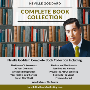 Neville Goddard Complete Book Collection