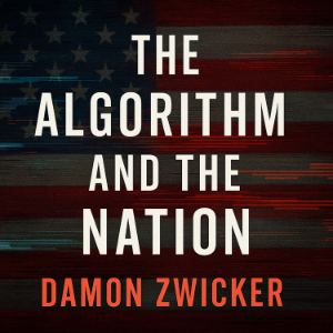 The Algorithm and the Nation