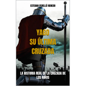 YAGO SU ÚLTIMA CRUZADA