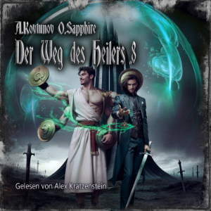 Der Weg des Heilers Buch 8