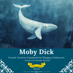 Moby Dick French Version | Timeless Classics