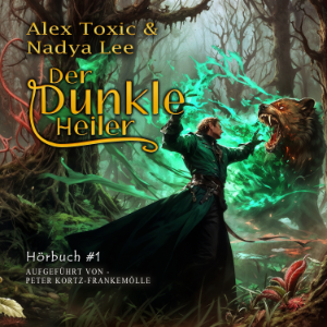 Der dunkle Heiler (Buch 1)