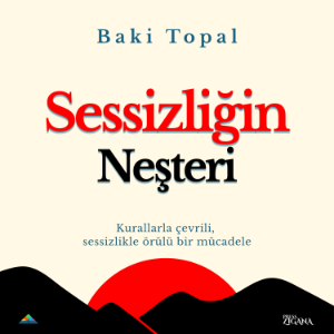 Sessizliğin neşteri